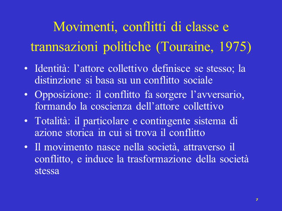 Movimenti, conflitti di classe e trannsazioni politiche (Touraine, 1975)