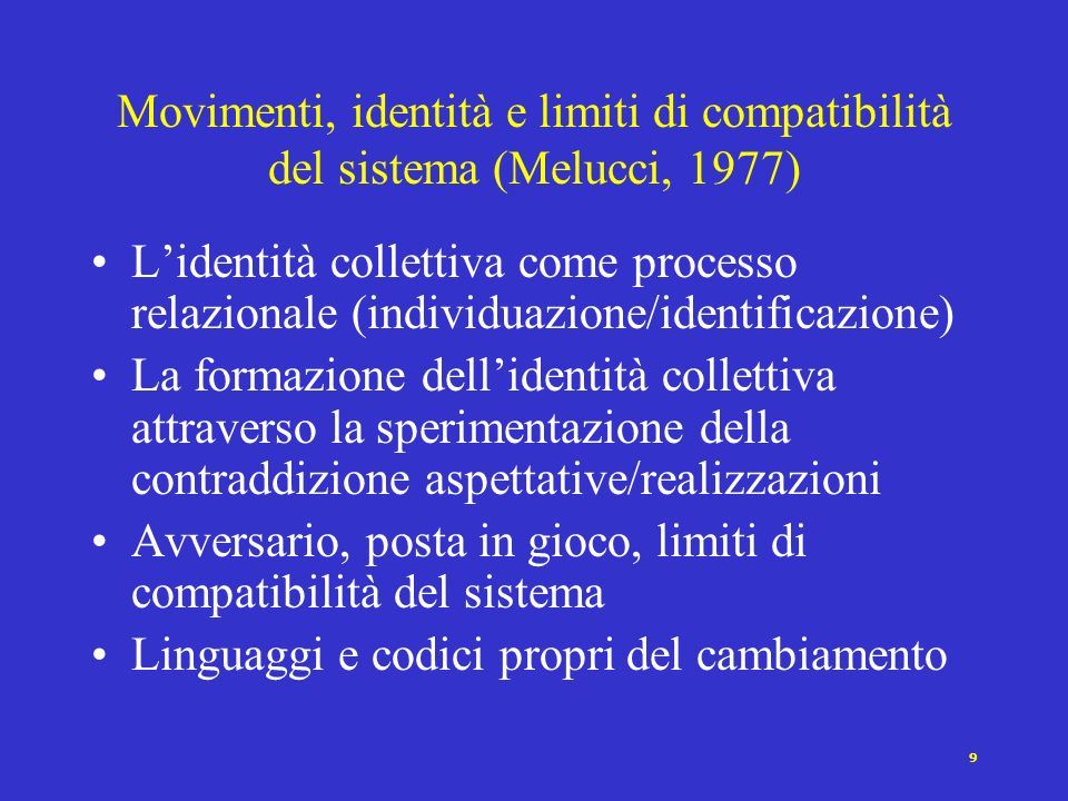 Movimenti, identità e limiti di compatibilità del sistema (Melucci, 1977)