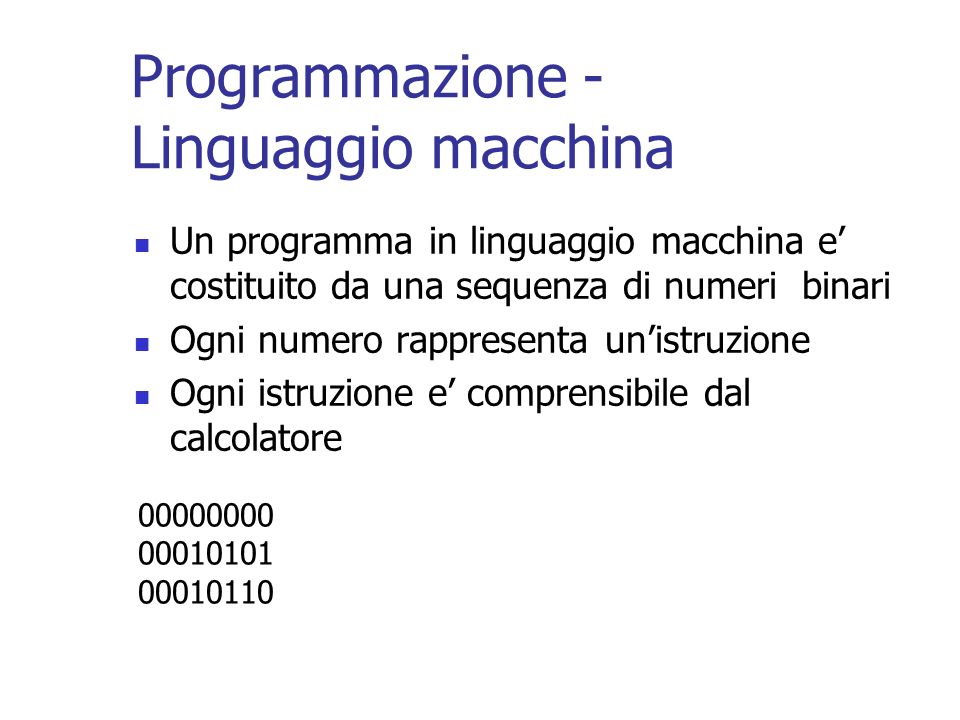 Programmazione - Linguaggio macchina