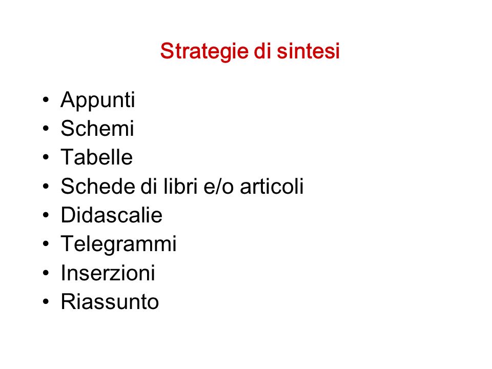 Strategie di sintesi Appunti Schemi Tabelle