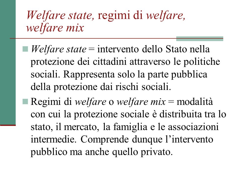 Welfare state, regimi di welfare, welfare mix