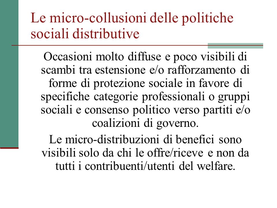 Le micro-collusioni delle politiche sociali distributive