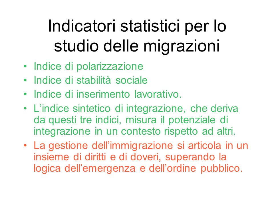 Indicatori statistici per lo studio delle migrazioni