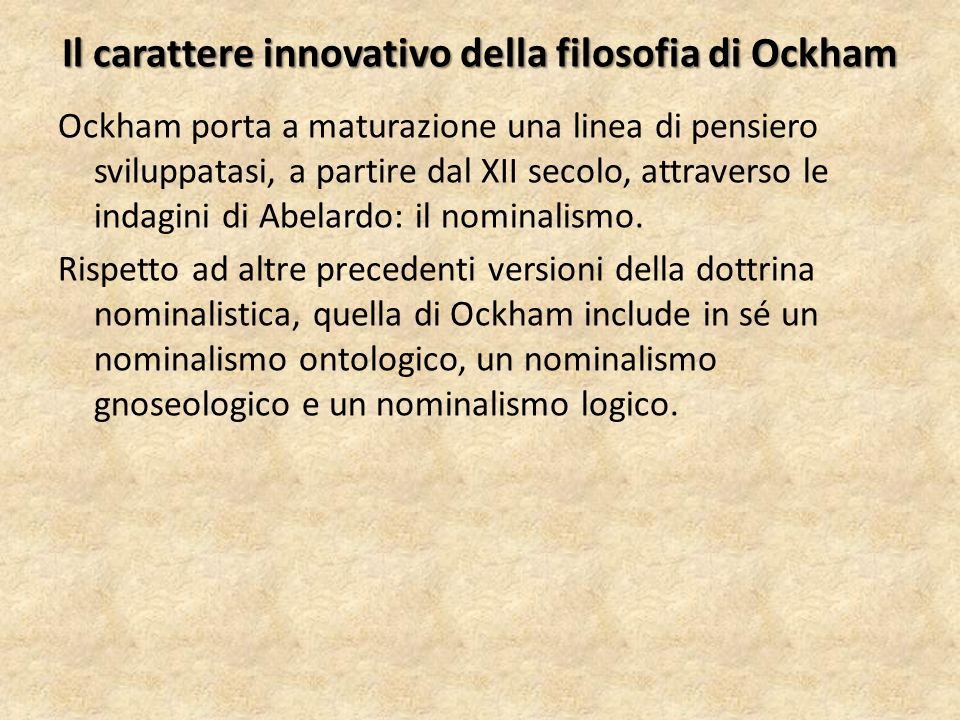 Il carattere innovativo della filosofia di Ockham