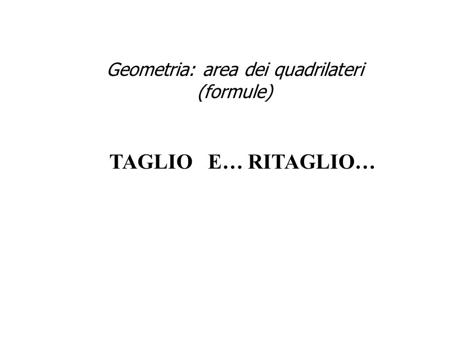 Geometria: area dei quadrilateri (formule)