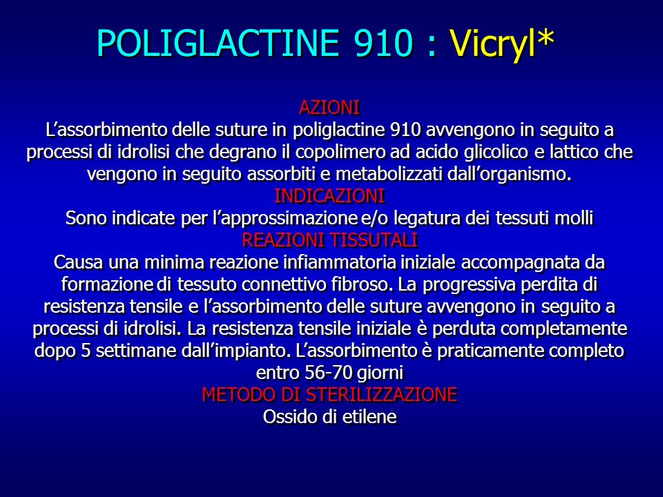 POLIGLACTINE 910 : Vicryl*