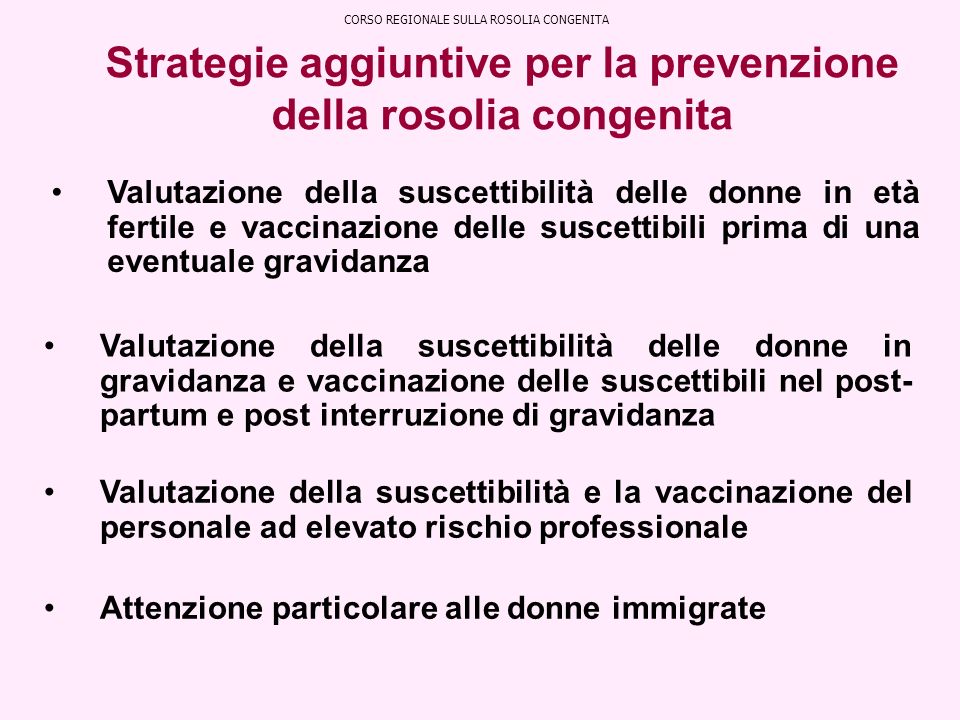Strategie aggiuntive per la prevenzione della rosolia congenita