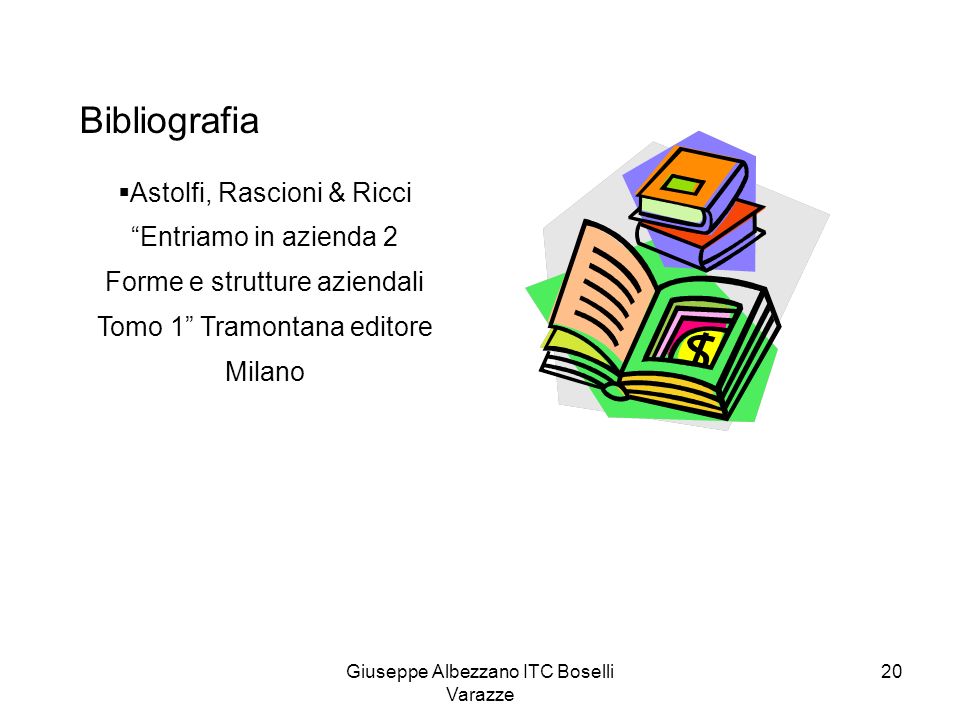 Bibliografia Astolfi, Rascioni & Ricci Entriamo in azienda 2