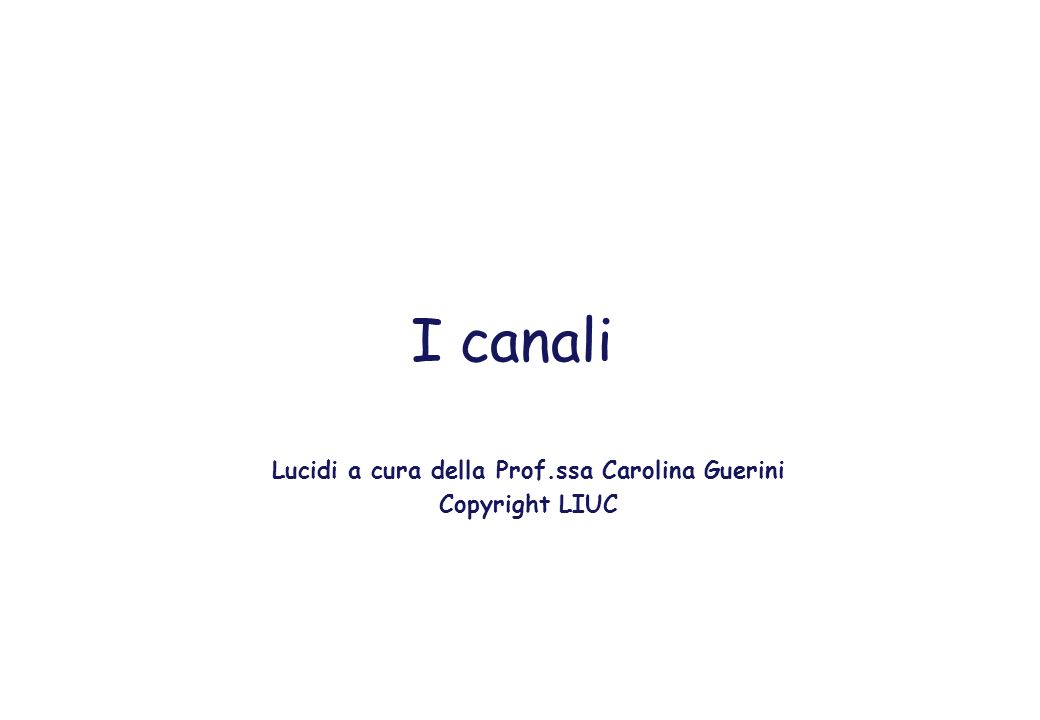 Lucidi a cura della Prof.ssa Carolina Guerini