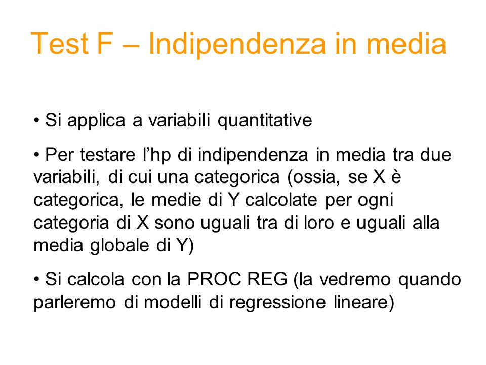 Test F – Indipendenza in media