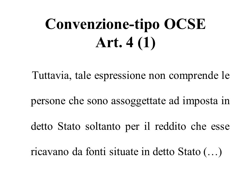 Convenzione-tipo OCSE Art. 4 (1)