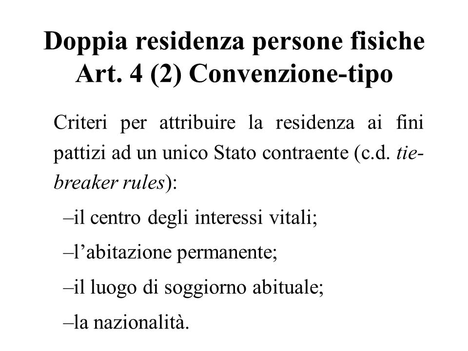 Doppia residenza persone fisiche Art. 4 (2) Convenzione-tipo