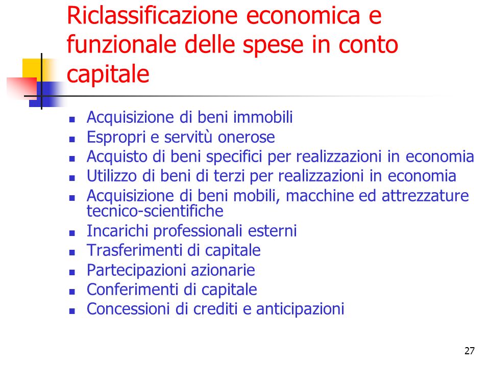 Riclassificazione economica e funzionale delle spese in conto capitale