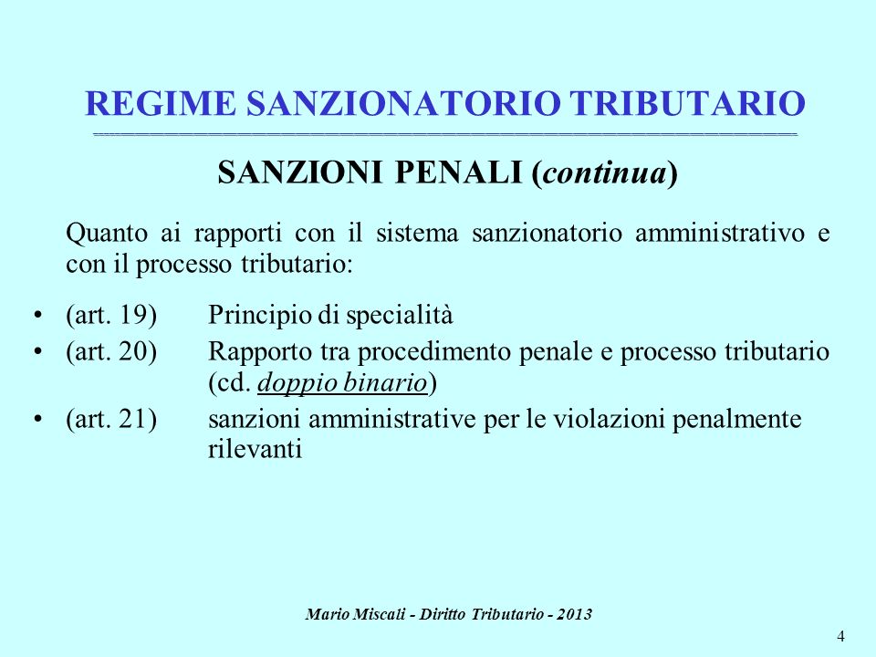 SANZIONI PENALI (continua) Mario Miscali - Diritto Tributario