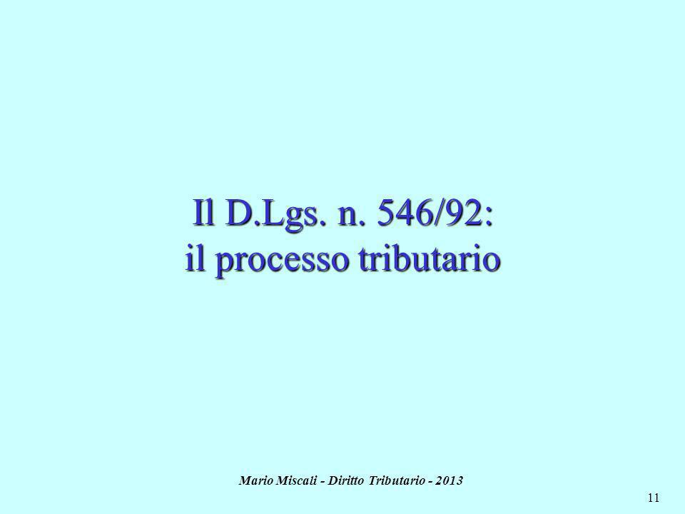 Il D.Lgs. n. 546/92: il processo tributario