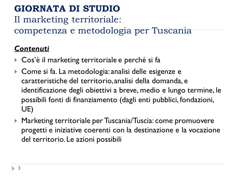 GIORNATA DI STUDIO Il marketing territoriale: competenza e metodologia per Tuscania