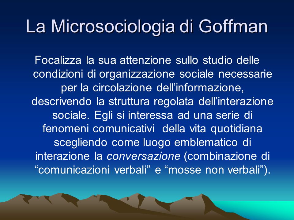 La Microsociologia di Goffman