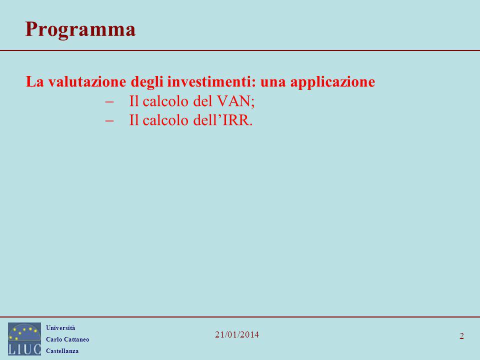 Programma La valutazione degli investimenti: una applicazione