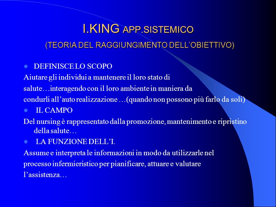 I.KING APP.SISTEMICO (TEORIA DEL RAGGIUNGIMENTO DELL’OBIETTIVO)