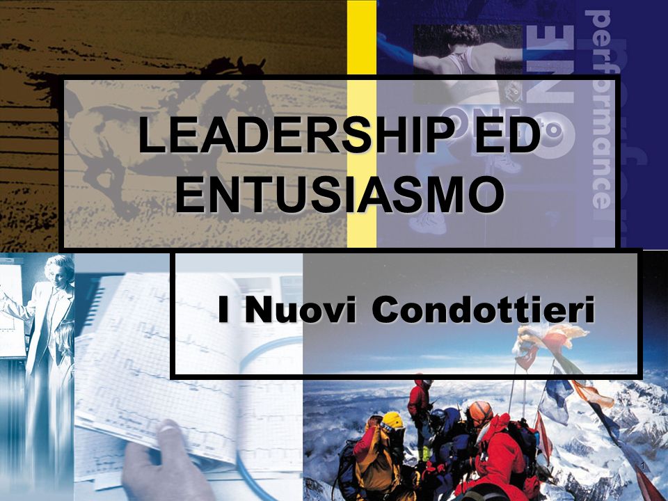 LEADERSHIP ED ENTUSIASMO