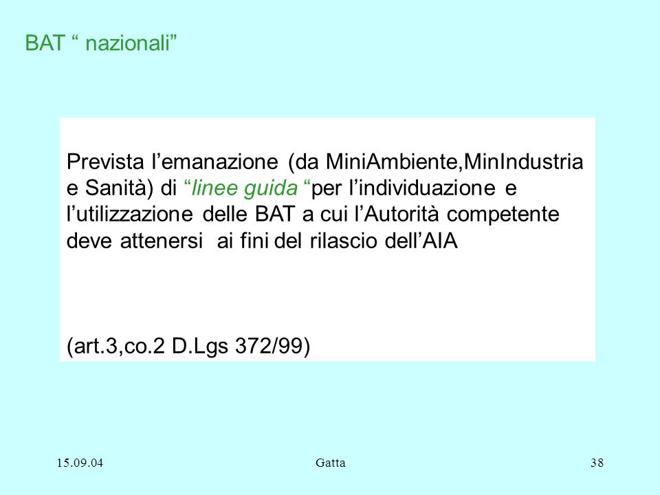 IPPC PRINCIPI E ATTIVITA’ SOGGETTE AUTORIZZAZIONE INTEGRATA AMBIENTALE ...