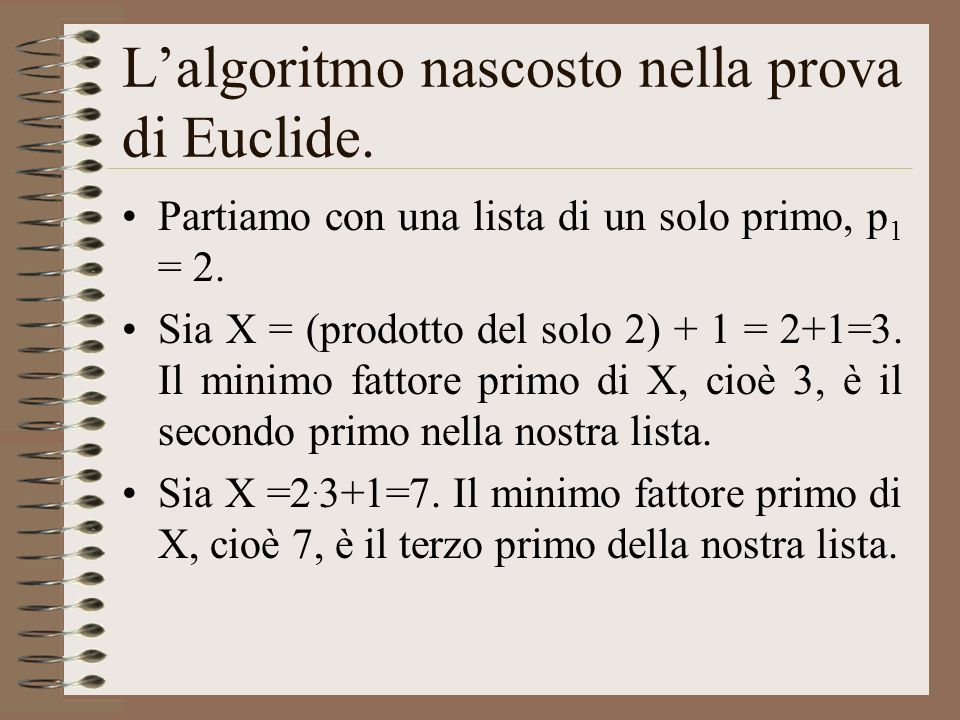L’algoritmo nascosto nella prova di Euclide.