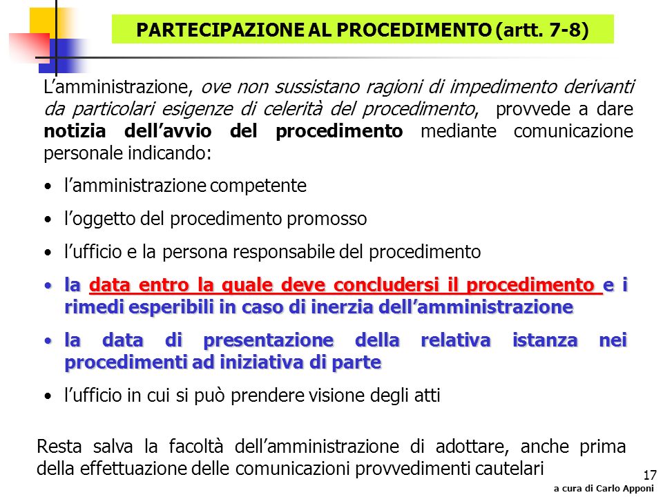 PARTECIPAZIONE AL PROCEDIMENTO (artt. 7-8)