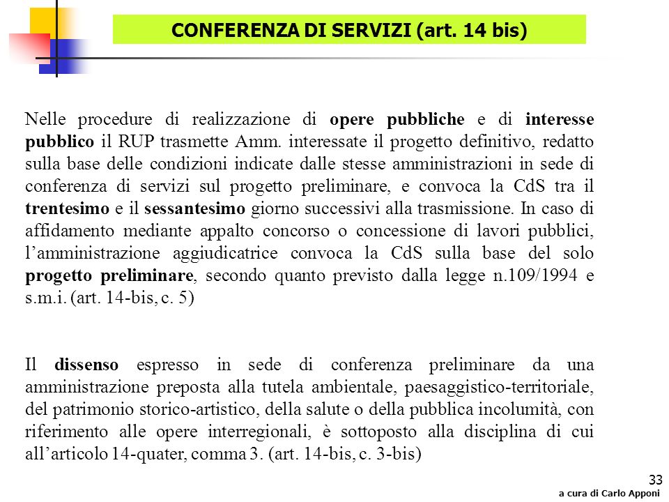 CONFERENZA DI SERVIZI (art. 14 bis)
