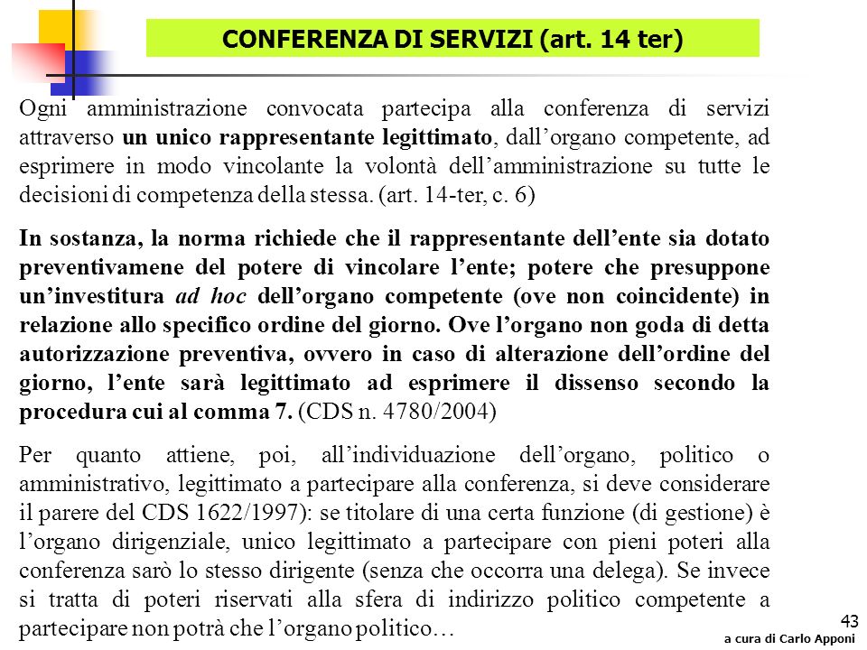 CONFERENZA DI SERVIZI (art. 14 ter)