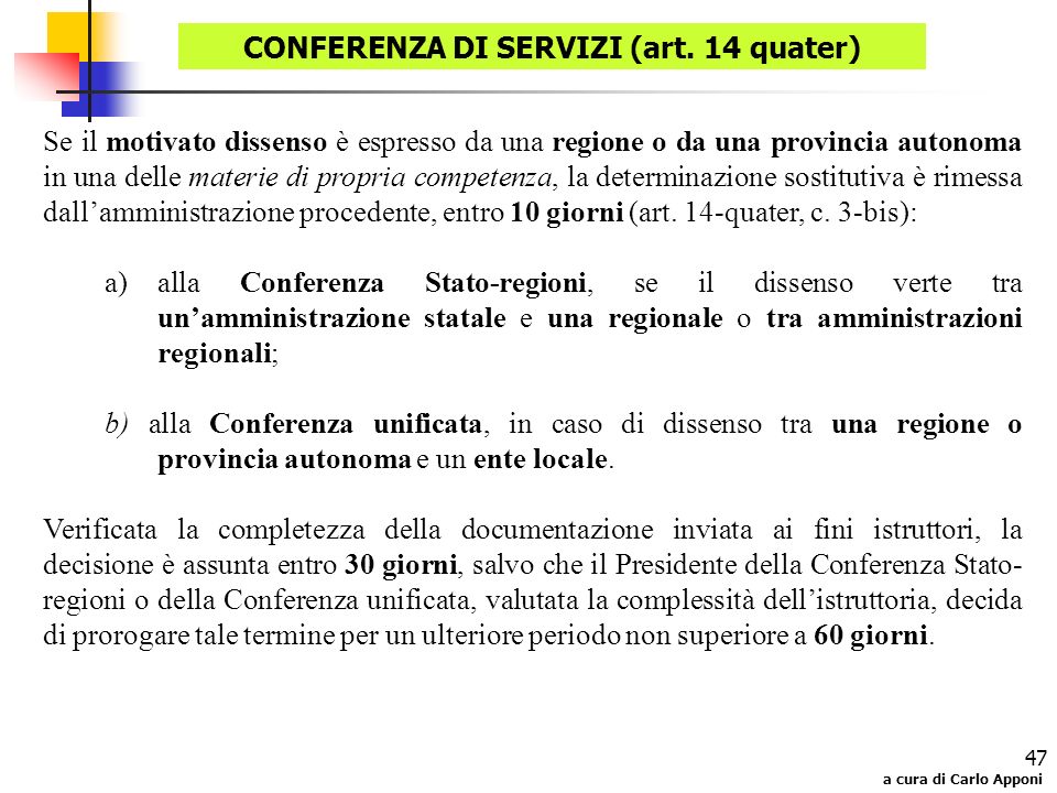 CONFERENZA DI SERVIZI (art. 14 quater)