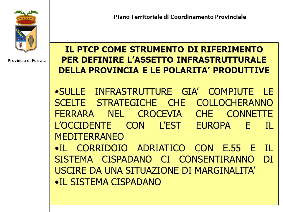 Provincia di Ferrara Piano Territoriale di Coordinamento Provinciale.