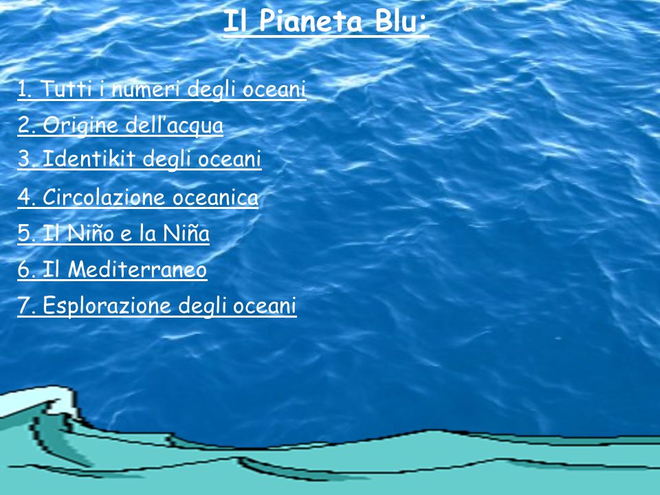 Il Pianeta Blu: 1. Tutti i numeri degli oceani 2. Origine dell’acqua