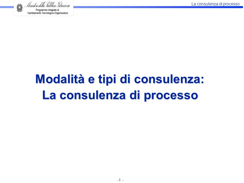 Modalità e tipi di consulenza: La consulenza di processo