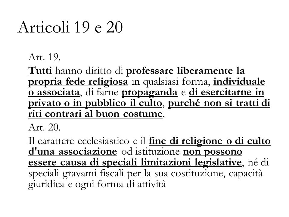Articoli 19 e 20 Art. 19.
