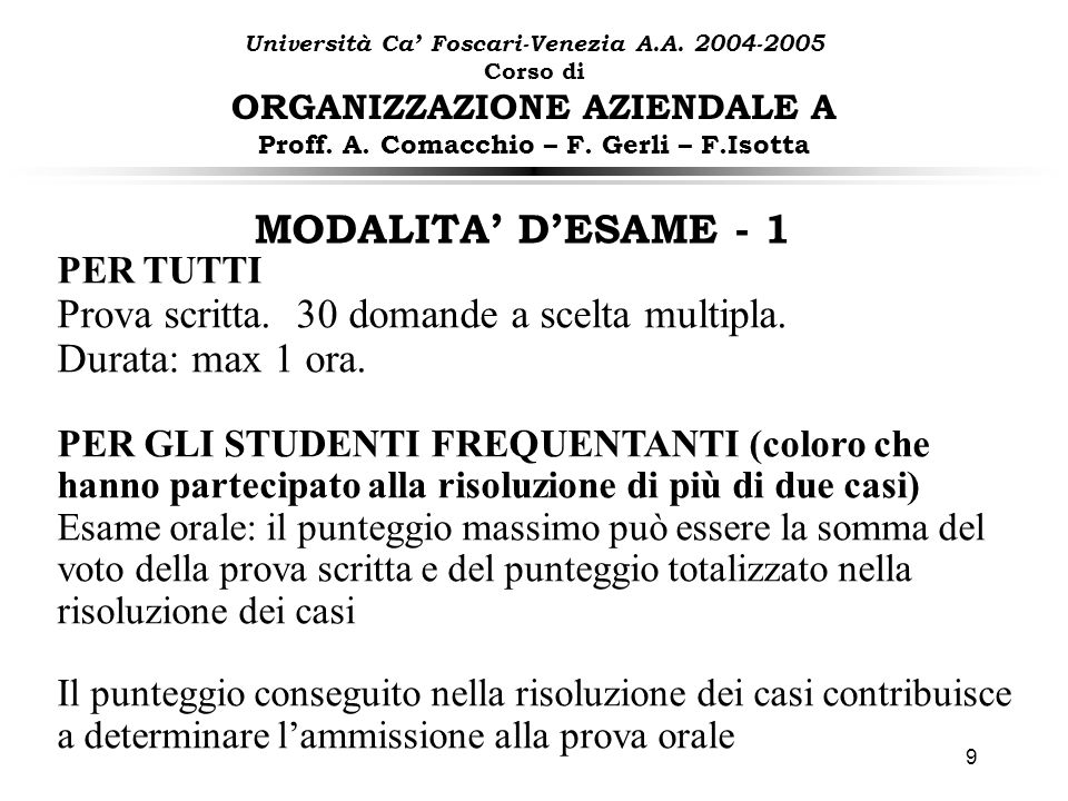 Proff. A. Comacchio – F. Gerli – F.Isotta