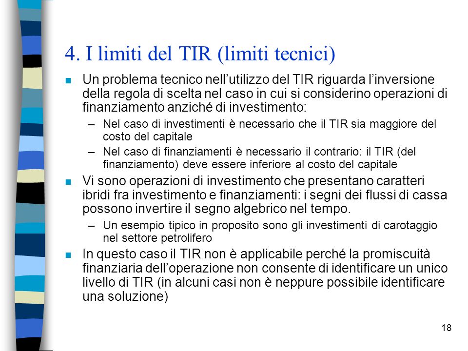 4. I limiti del TIR (limiti tecnici)
