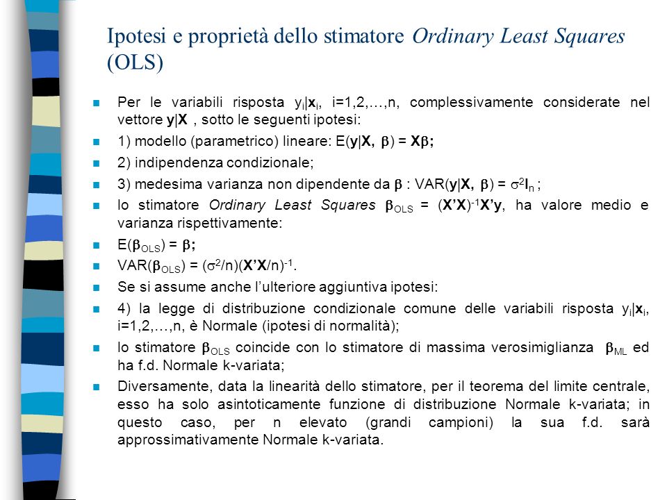 Ipotesi e proprietà dello stimatore Ordinary Least Squares (OLS)