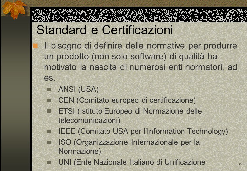 Standard e Certificazioni