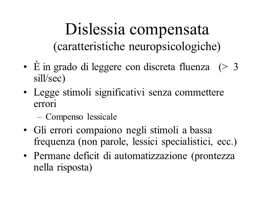 Dislessia compensata (caratteristiche neuropsicologiche)