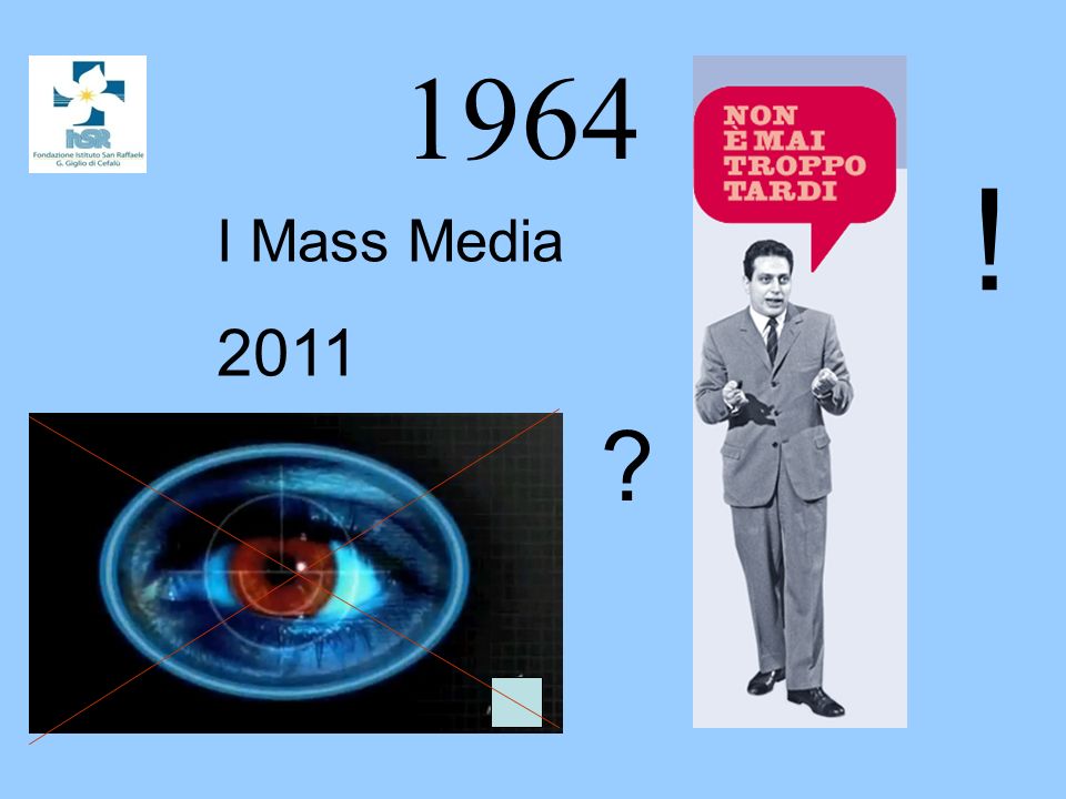 1964 ! I Mass Media 2011