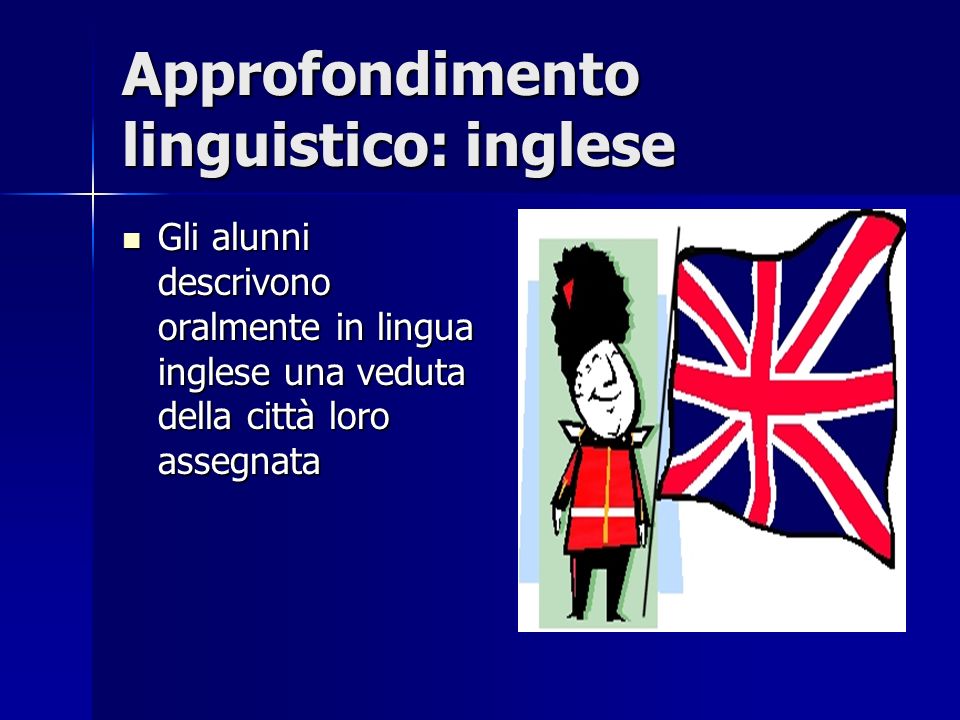 Approfondimento linguistico: inglese