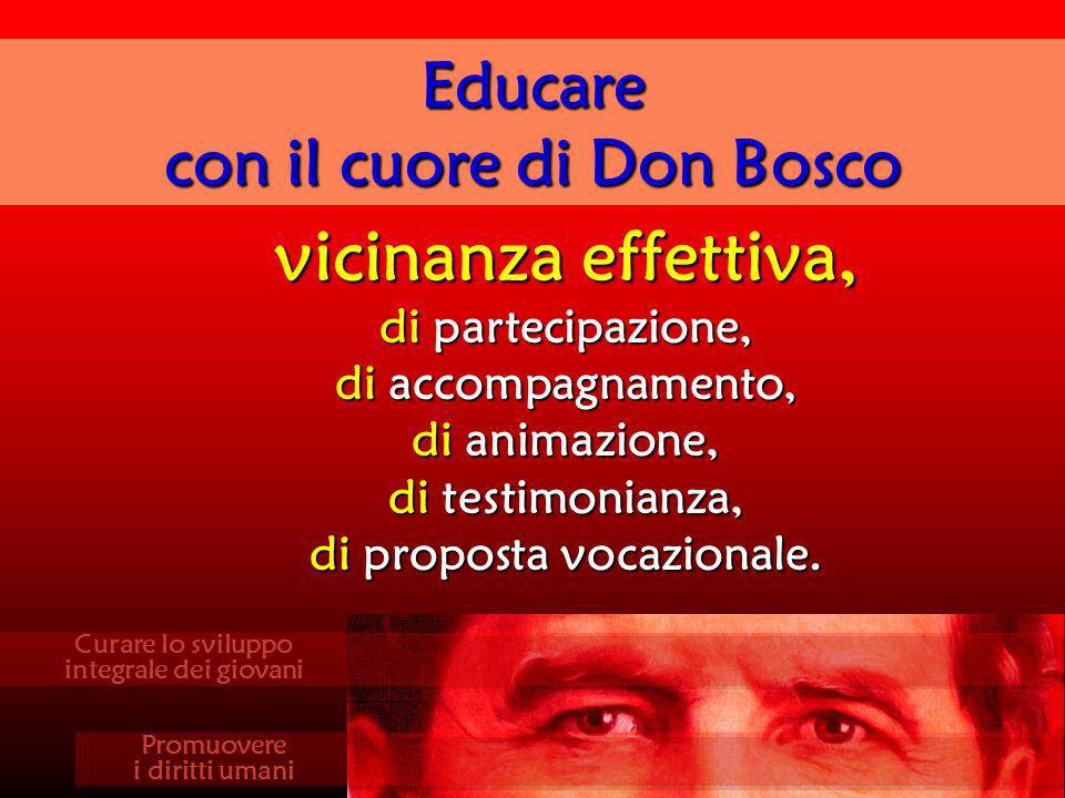 con il cuore di Don Bosco di proposta vocazionale.