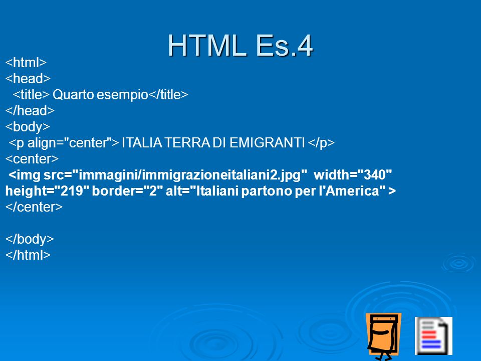 HTML Es.4 <html> <head>