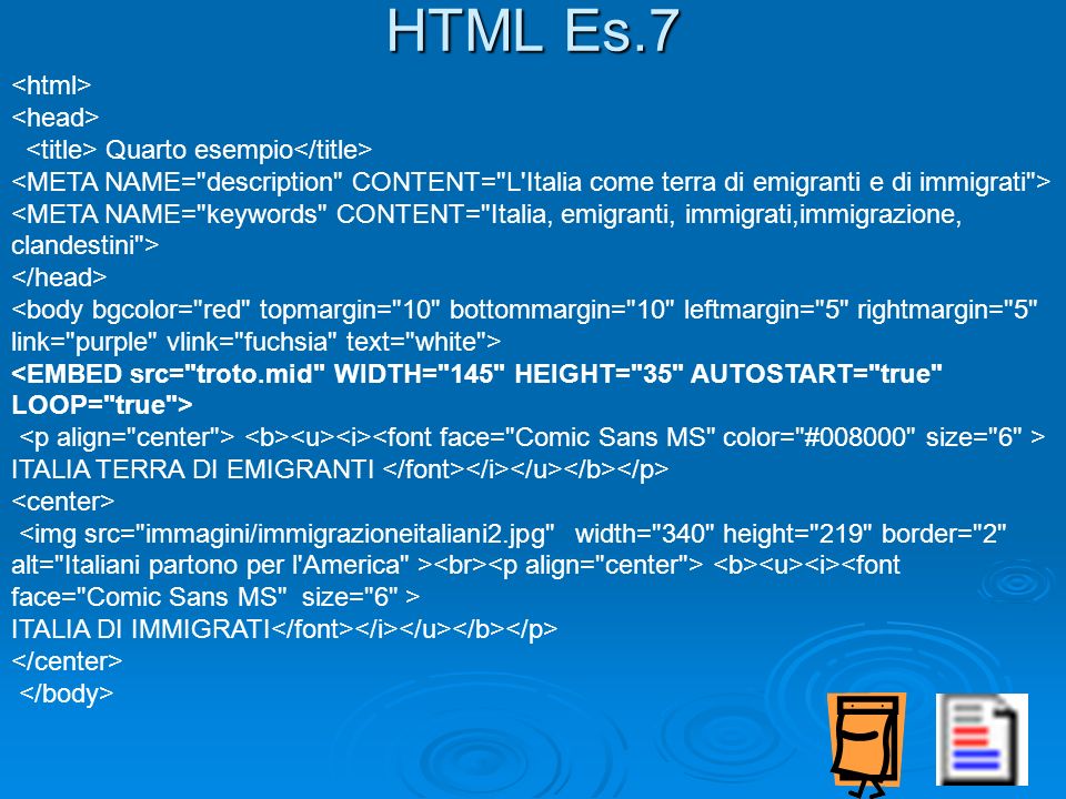 HTML Es.7 <html> <head>