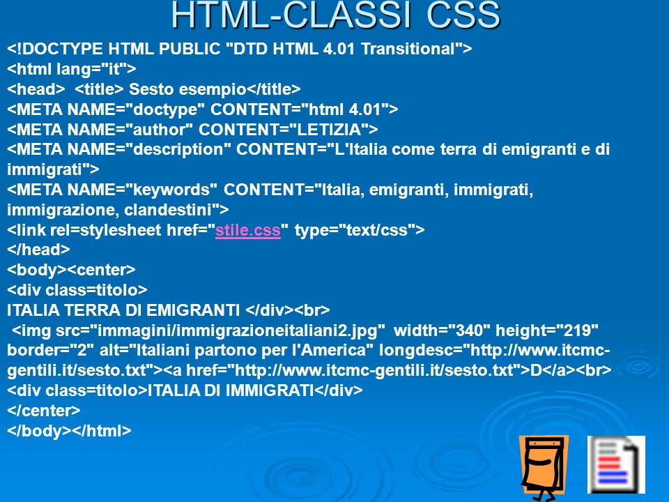 HTML-CLASSI CSS <!DOCTYPE HTML PUBLIC DTD HTML 4.01 Transitional > <html lang= it > <head> <title> Sesto esempio</title>