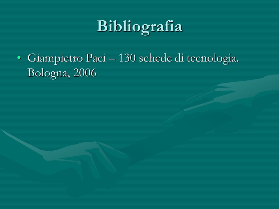 Bibliografia Giampietro Paci – 130 schede di tecnologia. Bologna, 2006