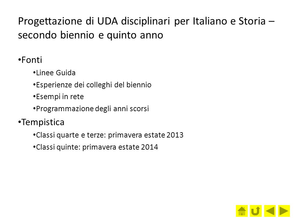 Progettazione di UDA disciplinari per Italiano e Storia – secondo biennio e quinto anno