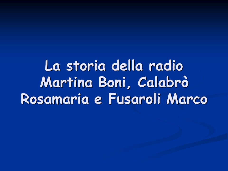 La storia della radio Martina Boni, Calabrò Rosamaria e Fusaroli Marco