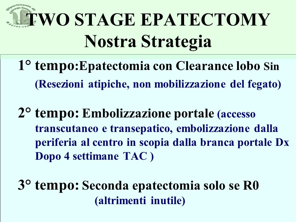 TWO STAGE EPATECTOMY Nostra Strategia