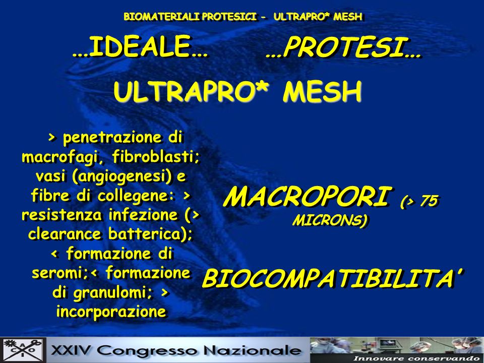 BIOMATERIALI PROTESICI - ULTRAPRO* MESH MACROPORI (> 75 MICRONS)